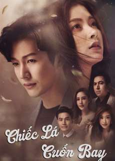 Chiếc Lá Cuốn Bay - The Leaves - (2020) - PhimMoi2024 - Website xem phim miễn phí tốt nhất