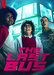 Chiếc xe buýt cuối cùng - The Last Bus - (2022) - PhimMoi2024 - Website xem phim miễn phí tốt nhất