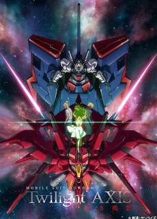 Chiến Binh Gundam: Hoàng Hôn Axis - Mobile Suit Gundam: Twilight Axis - (2017) - PhimMoi2024 - Website xem phim miễn phí tốt nhất