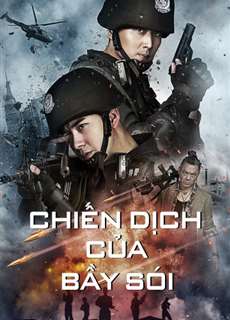 Chiến Dịch Của Bầy Sói - Operation Anti-Wolf - (2020) - PhimMoi2024 - Website xem phim miễn phí tốt nhất