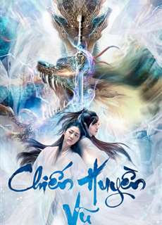 Chiến Huyền Vũ - Chivalrous - (2020) - PhimMoi2024 - Website xem phim miễn phí tốt nhất