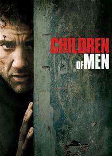 Children of Men - Children of Men - (2006) - PhimMoi2024 - Website xem phim miễn phí tốt nhất