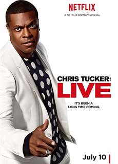Chris Tucker: Live - Chris Tucker: Live - (2015) - PhimMoi2024 - Website xem phim miễn phí tốt nhất
