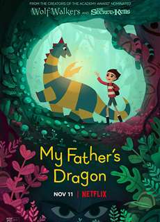 Chú rồng của cha tôi - My Father's Dragon - (2022) - PhimMoi2024 - Website xem phim miễn phí tốt nhất
