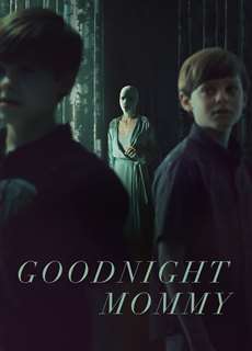 Chúc Mẹ Ngủ Ngon - Goodnight Mommy - (2022) - PhimMoi2024 - Website xem phim miễn phí tốt nhất