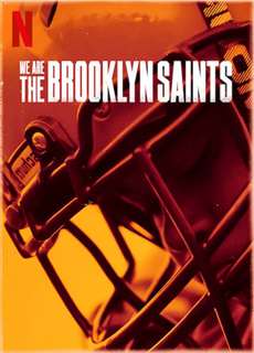 Chúng tôi: Đội Brooklyn Saints - We Are: The Brooklyn Saints - (2021) - PhimMoi2024 - Website xem phim miễn phí tốt nhất
