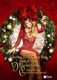 Chương Trình Giáng Sinh Diệu Kỳ Của Mariah Carey - Mariah Carey's Magical Christmas Special - (2020) - PhimMoi2024 - Website xem phim miễn phí tốt nhất