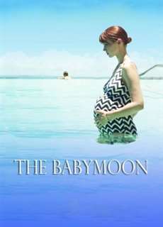 Chuyến Đi Kì Lạ  - The Babymoon - (2017) - PhimMoi2024 - Website xem phim miễn phí tốt nhất