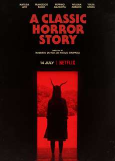 Chuyện kinh dị kinh điển - A Classic Horror Story - (2021) - PhimMoi2024 - Website xem phim miễn phí tốt nhất