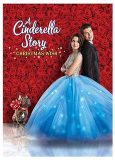 Chuyện nàng Lọ Lem: Điều ước Giáng Sinh - A Cinderella Story: Christmas Wish - (2019) - PhimMoi2024 - Website xem phim miễn phí tốt nhất