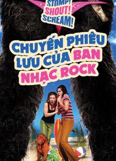 Chuyến Phiêu Lưu Của Ban Nhạc Rock - Stomp! Shout! Scream! - (2005) - PhimMoi2024 - Website xem phim miễn phí tốt nhất