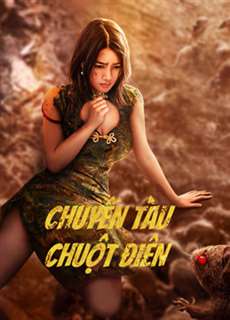 Chuyến Tàu Chuột Điên - Rat Disaster - (2021) - PhimMoi2024 - Website xem phim miễn phí tốt nhất