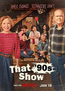 Chuyện thập niên 1990 - That '90s Show - (2023) - PhimMoi2024 - Website xem phim miễn phí tốt nhất