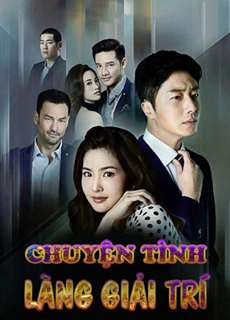 Chuyện Tình Làng Giải Trí - Chuyện Tình Làng Giải Trí - (2017) - PhimMoi2024 - Website xem phim miễn phí tốt nhất