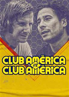 Club América vs. Club América - Club América vs. Club América - (2022) - PhimMoi2024 - Website xem phim miễn phí tốt nhất