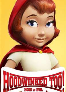 Cô Bé Quàng Khăn Đỏ - Hoodwinked Too! Hood VS. Evil - (2011) - PhimMoi2024 - Website xem phim miễn phí tốt nhất