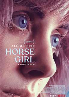 Cô gái cùng bầy ngựa - Horse Girl - (2020) - PhimMoi2024 - Website xem phim miễn phí tốt nhất