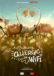 Cô gái dị ứng Wi-Fi - The Girl Allergic to Wi-Fi - (2018) - Website xem phim miễn phí tốt nhất