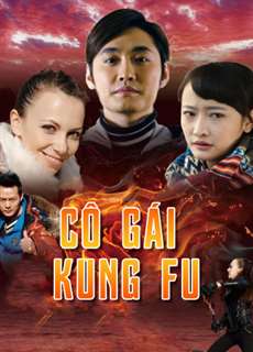 Cô Gái KungFu - The Volunteer - (2017) - PhimMoi2024 - Website xem phim miễn phí tốt nhất