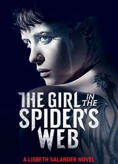 Cô Gái Trong Lưới Nhện Ảo - The Girl in the Spider's Web - (2018) - Website xem phim miễn phí tốt nhất