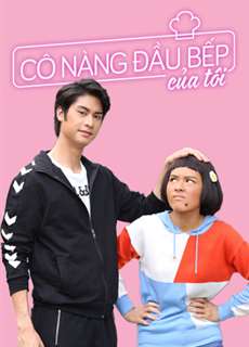 Cô Nàng Đầu Bếp Của Tôi - My Mischievous Fiancee - (2021) - PhimMoi2024 - Website xem phim miễn phí tốt nhất