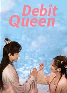 Cô Nương Ham Tiền - Debit Queen - (2024) - PhimMoi2024 - Website xem phim miễn phí tốt nhất