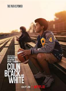 Colin Kaepernick: Đen và trắng - Colin in Black & White - (2021) - PhimMoi2024 - Website xem phim miễn phí tốt nhất