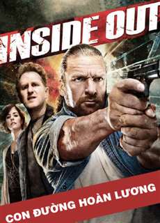 Con Đường Hoàn Lương - Inside Out - (2011) - PhimMoi2024 - Website xem phim miễn phí tốt nhất