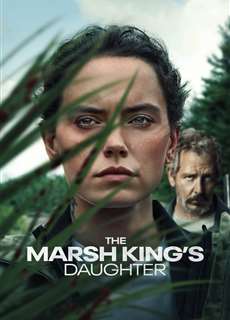 Con Gái Của Vua Đầm Lầy - The Marsh King's Daughter - (2023) - PhimMoi2024 - Website xem phim miễn phí tốt nhất