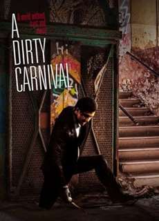 Con phố khốc liệt - A Dirty Carnival - (2006) - PhimMoi2024 - Website xem phim miễn phí tốt nhất