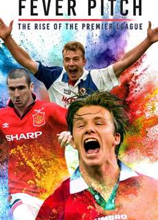 Cơn Sốt Sân Cỏ - Giải Ngoại Hạng Anh Trỗi Dậy - Fever Pitch: The Rise of the Premier League - (2021) - PhimMoi2024 - Website xem phim miễn phí tốt nhất