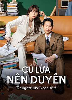 Cú Lừa Nên Duyên - Delightfully Deceitful - (2023) - PhimMoi2024 - Website xem phim miễn phí tốt nhất