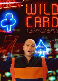 Cú Vấp Ngã Của Tên To Mồm Trên Radio - Wild Card: The Downfall of a Radio Loudmouth - (2020) - Website xem phim miễn phí tốt nhất