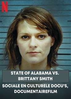 Cuộc chiến giữa bang Alabama và Brittany Smith - State of Alabama vs. Brittany Smith - (2022) - PhimMoi2024 - Website xem phim miễn phí tốt nhất