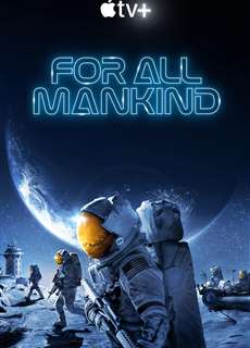 Cuộc Chiến Không Gian - For All Mankind - (2019) - PhimMoi2024 - Website xem phim miễn phí tốt nhất