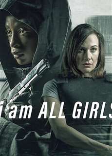 Cuộc chiến vì mọi bé gái - I Am All Girls - (2021) - Website xem phim miễn phí tốt nhất
