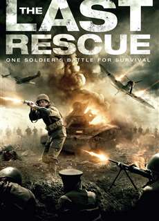 Cuộc Giải Cứu Cuối Cùng - The Last Rescue - (2015) - PhimMoi2024 - Website xem phim miễn phí tốt nhất