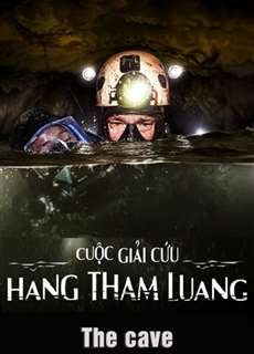 Cuộc Giải Cứu Hang Tham Luang - The Cave - (2020) - PhimMoi2024 - Website xem phim miễn phí tốt nhất