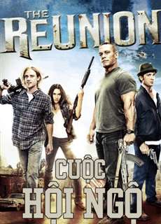 Cuộc Hội Ngộ - The Reunion - (2011) - PhimMoi2024 - Website xem phim miễn phí tốt nhất
