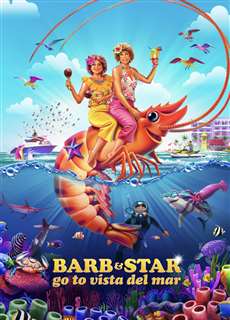 Cuộc Phiêu Lưu Của Barb Và Star: Đường Đến Vista Del Mar - Barb and Star Go to Vista Del Mar - (2021) - PhimMoi2024 - Website xem phim miễn phí tốt nhất