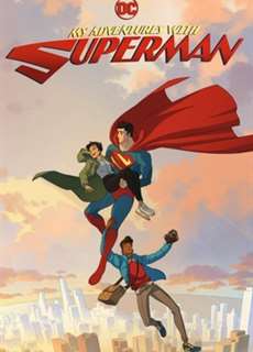 Cuộc Phiêu Lưu Cùng Superman - My Adventures with Superman - (2023) - PhimMoi2024 - Website xem phim miễn phí tốt nhất