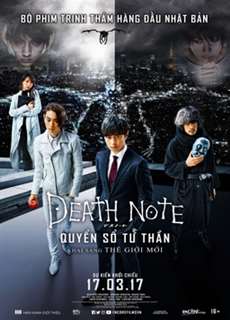 Cuốn Sổ Tử Thần: Khai Sáng Thế Giới Mới - Death Note: Light Up the New World - (2016) - PhimMoi2024 - Website xem phim miễn phí tốt nhất