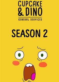 Cupcake & Dino - Dịch vụ tổng hợp (Phần 2) - Cupcake & Dino - General Services (Season 2) - (2019) - PhimMoi2024 - Website xem phim miễn phí tốt nhất