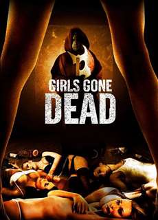 Dạ Tiệc Chết Người - Girls Gone Dead - (2012) - PhimMoi2024 - Website xem phim miễn phí tốt nhất
