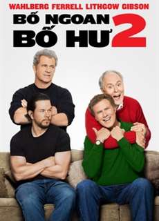 Daddy's Home 2 - Daddy's Home 2 - (2017) - PhimMoi2024 - Website xem phim miễn phí tốt nhất