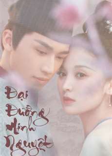 Đại Đường Minh Nguyệt (Phong Nguyệt Nghê Thường) - Weaving a Tale of Love  - (2021) - PhimMoi2024 - Website xem phim miễn phí tốt nhất