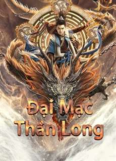Đại Mạc Thần Long - Desert Dragon - (2021) - PhimMoi2024 - Website xem phim miễn phí tốt nhất