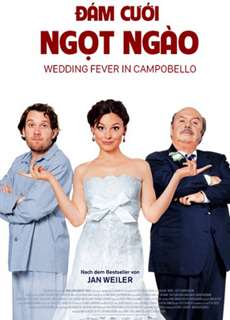 Đám Cưới Ngọt Ngào - Wedding Fever In Campobello - (2010) - PhimMoi2024 - Website xem phim miễn phí tốt nhất