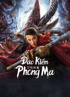 Đao Kiếm Phong Ma - The Legend Of Enveloped Demons - (2022) - PhimMoi2024 - Website xem phim miễn phí tốt nhất