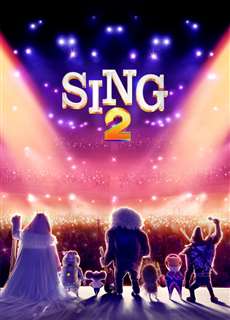 Đấu Trường Âm Nhạc 2 - Sing 2: Come Sing Again! - (2021) - PhimMoi2024 - Website xem phim miễn phí tốt nhất